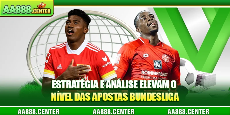 Estratégia e análise elevam o nível das apostas Bundesliga